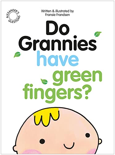 Stock image for Do Grannies Have Green Fingers? for sale by Blackwell's