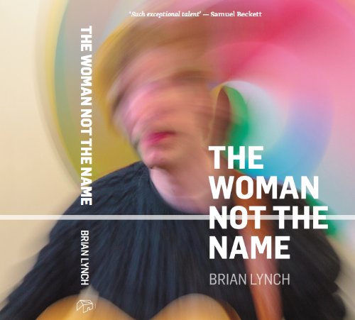 9780956837929: The Woman Not the Name