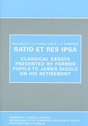 Imagen de archivo de RATIO ET RES IPSA Classical Essays Presented by Former Pupils to James Diggle on His Retirement a la venta por Ancient World Books
