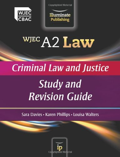 Imagen de archivo de WJEC A2 Law - Criminal Law and Justice: Study and Revision Guide a la venta por Goldstone Books