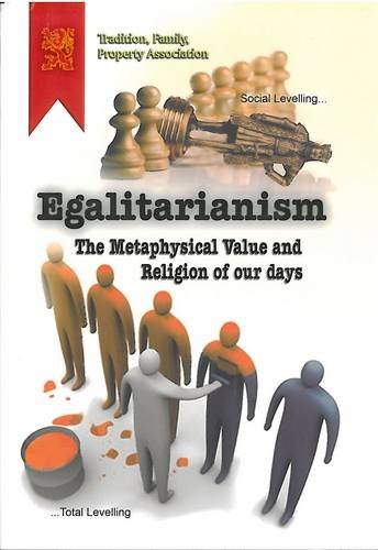 9780956841704: Egalitarianism: the Metaphysical Value and Religion of Our Days