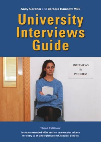 Beispielbild fr University Interviews Guide - third edition zum Verkauf von WorldofBooks
