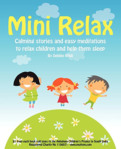 9780956851307: Mini Relax: Calming Stories and Easy Meditations to Relax Children and Help Them Sleep