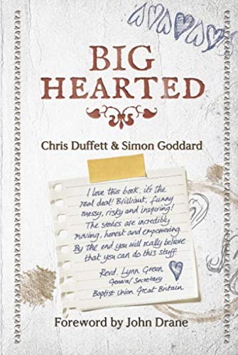 Stock image for Big Hearted: The gospel of simple words and a large heart for sale by GF Books, Inc.