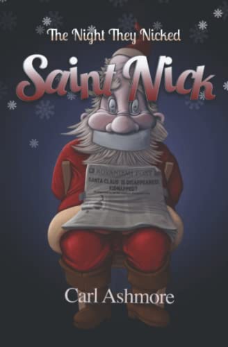 Stock image for The Night They Nicked Saint Nick for sale by ThriftBooks-Dallas