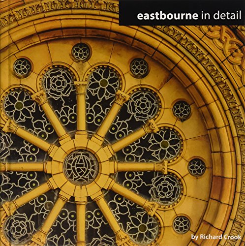 9780956861139: Eastbourne in Detail