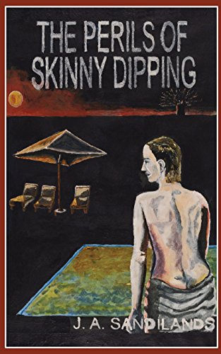 Stock image for The Perils of Skinny-dipping for sale by WorldofBooks