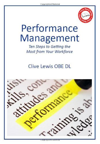 Stock image for Performance Management 10 Steps To Getting The Most From Your Workforce for sale by WorldofBooks