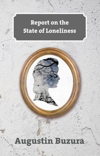 9780956867643: Report on the State of Loneliness (Profusion Gold)