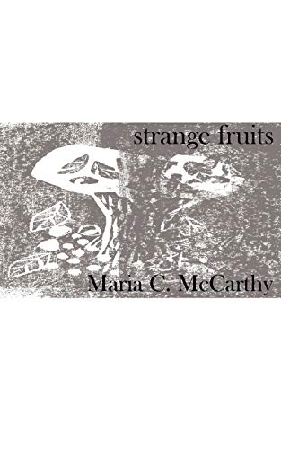 Beispielbild fr Strange Fruits zum Verkauf von WorldofBooks