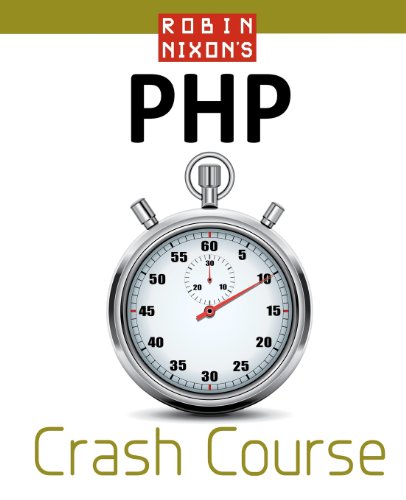 Beispielbild fr Robin Nixon's PHP Crash Course: Learn PHP in 14 easy lectures zum Verkauf von AwesomeBooks