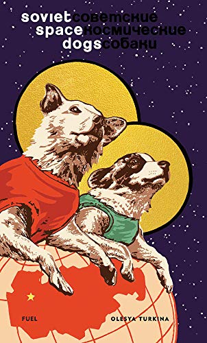 9780956896285: Soviet Space Dogs /anglais