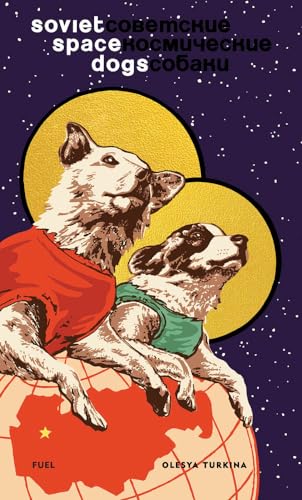 Stock image for SOVIET SPACE DOGS for sale by Cornerstone Books