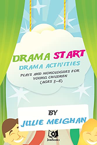 Imagen de archivo de Drama Start': Drama activities, plays and monologues for young children (ages 3 a la venta por ThriftBooks-Dallas