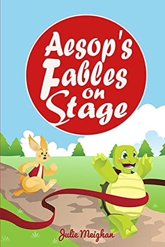 Imagen de archivo de Aesop's Fables on Stage: A Collection of Plays for Children (On Stage Books) a la venta por Jenson Books Inc