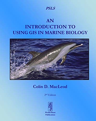 Beispielbild fr An Introduction To Using GIS In Marine Biology (Psls) zum Verkauf von HPB-Red