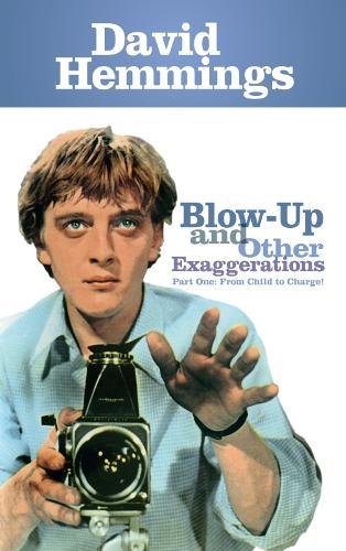 Imagen de archivo de Blow Up and Other Exaggerations: From Child to Charge 1942-1967 Part One a la venta por Mister Pernickety