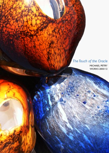 Beispielbild fr The Touch of the Oracle: Michael Petry, Works 2003/12 zum Verkauf von Wonder Book