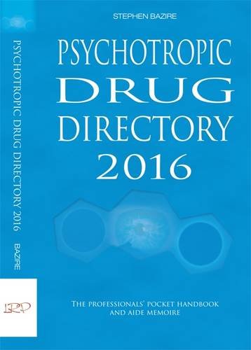 9780956915634: Psychotropic Drug Directory 2016: The Professionals' Pocket Handbook and Aide Memoire 2016