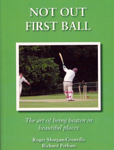 9780956917607: Not Out First Ball