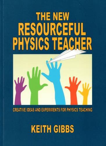 Stock image for The New Resourceful Physics Teacher for sale by WorldofBooks