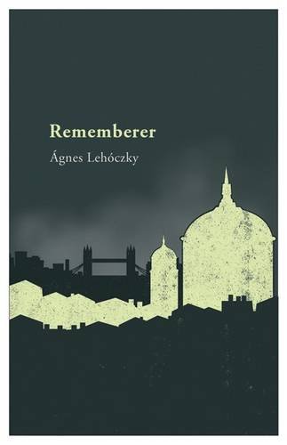 Stock image for REMEMBERER. for sale by Burwood Books