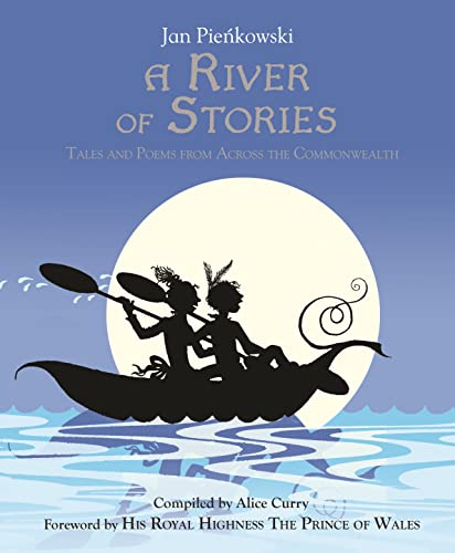 A RIVER OF STORIES - TALES AND POEMS FROM ACROSS THE COMMONWEALTH - EXCLUSIVE, SIGNED BY ILLUSTRA...