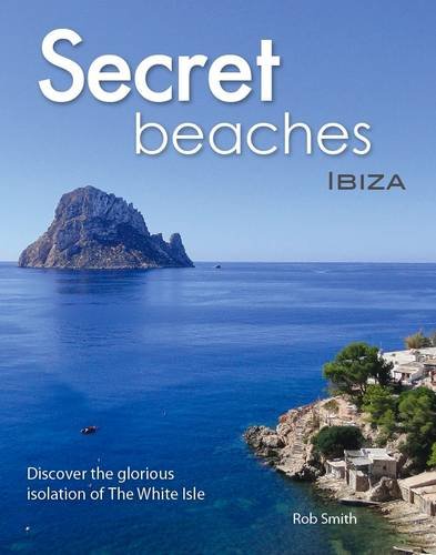 9780956931511: Secret Beaches: Ibiza