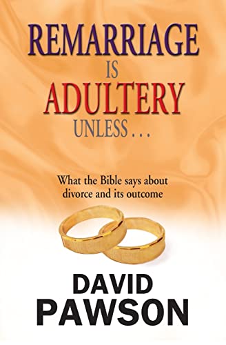 Stock image for Remarriage is Adultery Unless . for sale by ZBK Books