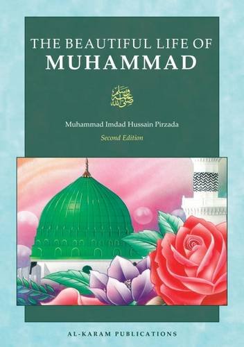 Stock image for The Beautiful Life of Muhammad for sale by GF Books, Inc.
