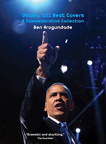 Stock image for Obama: 101 Best Covers: A Commemorative Collection for sale by Green Ink Booksellers