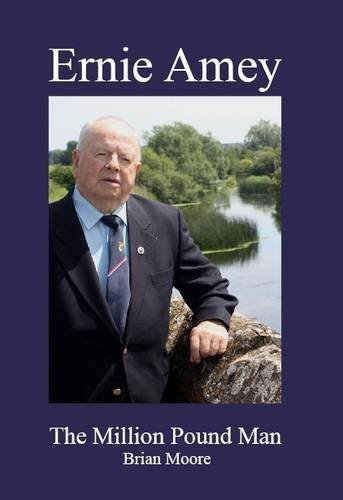 9780956940902: Ernie Amey: The Million Pound Man