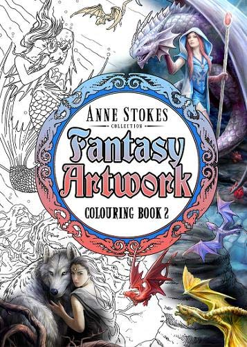 Beispielbild fr The Anne Stokes Fantasy Artwork Colouring Book 2 (Colouring Books) zum Verkauf von Revaluation Books