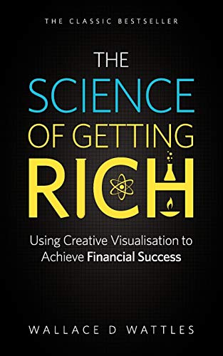 Beispielbild fr The Science of Getting Rich - Using Creative Visualisation to Achieve Financial Success zum Verkauf von WorldofBooks