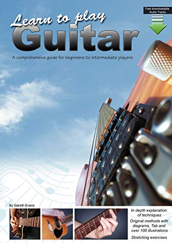 Stock image for Learn to Play Guitar: A comprehensive guide for beginners to intermediate players for sale by WorldofBooks