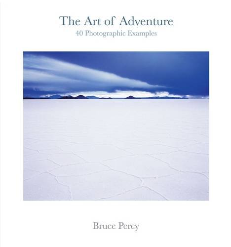 9780956956101: The Art of Adventure: 40 Photographic Examples