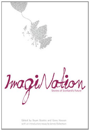 Immagine stock per ImagiNation: Stories of Scotland's Future