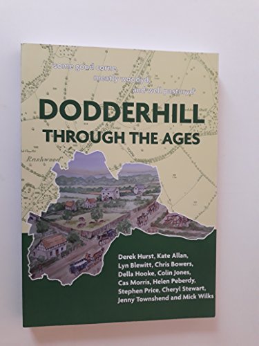 9780956963703: Dodderhill Through the Ages