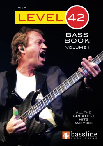 Imagen de archivo de The Level 42 Bass Book    Volume 1 (Bass Guitar TAB Books by Stuart Clayton) a la venta por BooksRun