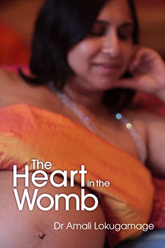 9780956966704: The Heart In the Womb