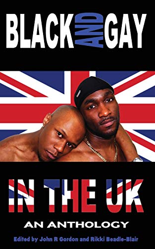 Beispielbild fr Black and Gay in the UK - An Anthology zum Verkauf von WorldofBooks