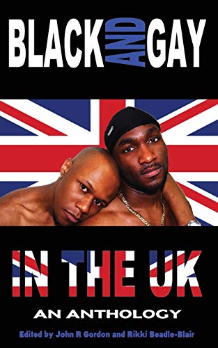 Imagen de archivo de Black and Gay in the UK - An Anthology a la venta por HPB-Diamond