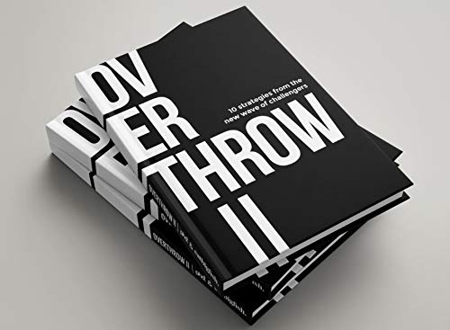 Beispielbild fr Overthrow II - 10 strategies from the new wave of challengers zum Verkauf von Better World Books
