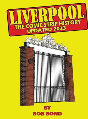 9780956973108: Liverpool Football History Comic Book: Liquid Bible Study System