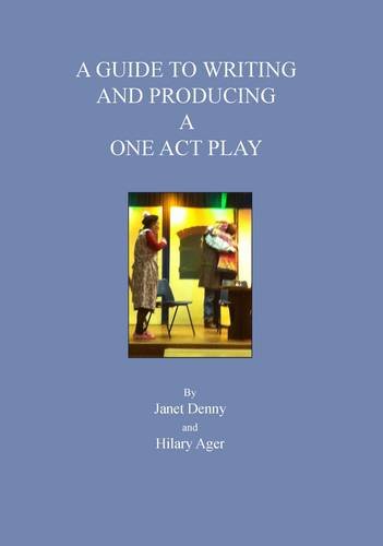 Beispielbild fr A Guide to Writing and Producing a One Act Play zum Verkauf von AwesomeBooks