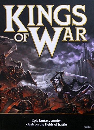 

Kings of War: Epic Fantasy Armies Clash on the Fields of Battle