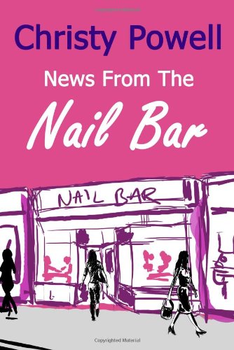 9780956999306: News from the Nail Bar