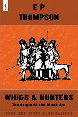 9780957000520: Whigs and Hunters