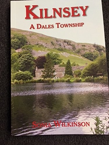 Imagen de archivo de Kilnsey: a Dales Township a la venta por WorldofBooks