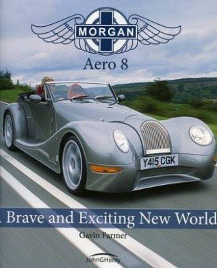 Stock image for Morgan Aero 8: A Brave and Exciting World for sale by GF Books, Inc.